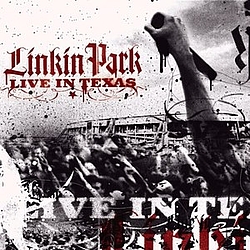 Linkin Park - Live In Texas album