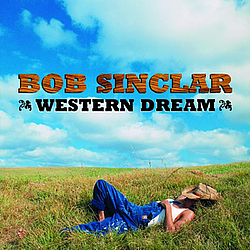 Bob Sinclar - Western Dreams  album