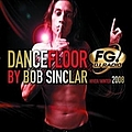 Bob Sinclar - Dancefloor Fg Winter 2008 альбом