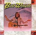 Bob Welch - The Best of Bob Welch album