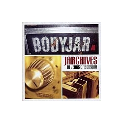 Bodyjar - Jarchives: 10 Years of Bodyjar album