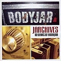 Bodyjar - Jarchives: 10 Years of Bodyjar album
