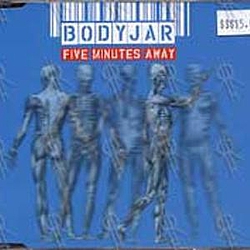 Bodyjar - Five Minutes Away album