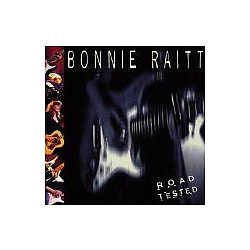 Bonnie Raitt - Road Tested (disc 1) album