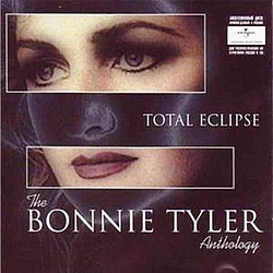 Bonnie Tyler - Total Eclipse: The Bonnie Tyler Anthology (disc 1) album