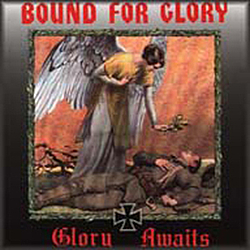 Bound For Glory - Glory Awaits album