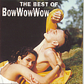 Bow Wow Wow - The Best of Bow Wow Wow album