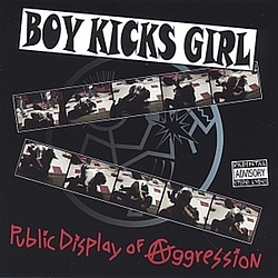 Boy Kicks Girl - Public Display of Aggression album