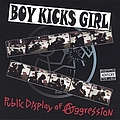 Boy Kicks Girl - Public Display of Aggression album