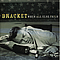 Bracket - When All Else Fails album