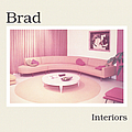 Brad - Interiors album