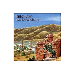 Little Feat - Time Loves A Hero альбом