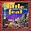 Little Feat - Chinese Work Songs альбом