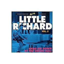 Little Richard - Shag On Down By The Union Hall альбом