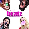Bratz - Bratz Motion Picture Soundtrack альбом