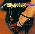 Brave Combo - Kiss of Fire album