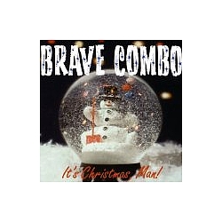 Brave Combo - It&#039;s Christmas, Man! album