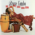 Brave Combo - No, No, No, Cha Cha Cha альбом