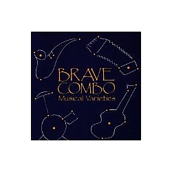 Brave Combo - Musical Varieties альбом