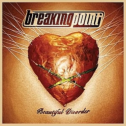 Breaking Point - Beautiful Disorder альбом