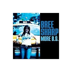 Bree Sharp - More B.S. album