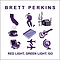Brett Perkins - Red Light, Green Light, Go album