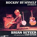 Brian Setzer - Rockin&#039; By Myself album