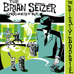 The Brian Setzer Orchestra - The Dirty Boogie album