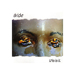 Bride - This Is It album
