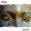 Bride - This Is It album