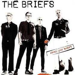 The Briefs - Steal Yer Heart альбом