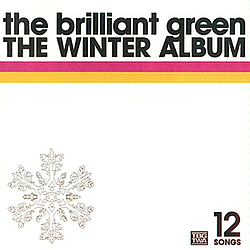 The Brilliant Green - THE WINTER ALBUM альбом
