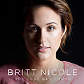 Britt Nicole - The Lost Get Found album