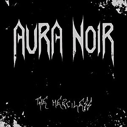 Aura Noir - The Merciless album