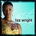 Lizz Wright - Dreaming Wide Awake album