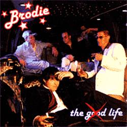 Brodie - The Good Life альбом