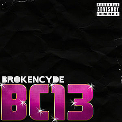 Brokencyde - BC13 альбом