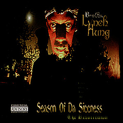 Brotha Lynch Hung - Season Of Da Siccness album