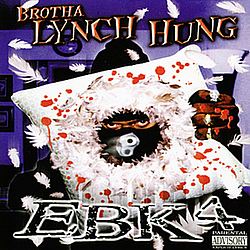 Brotha Lynch Hung - EBK4 album