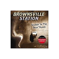 Brownsville Station - Smokin&#039; in the Boy&#039;s Room: The Best Of album