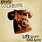 Bruce Cockburn - Life Short Call Now album