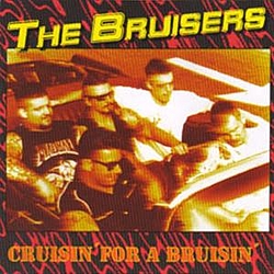 The Bruisers - Crusin&#039; for a Bruisin&#039; album