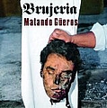 Brujeria - Matando Güeros альбом