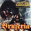 Brujeria - Brujeria - Mextremist! Greatest Hits album