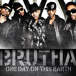 Brutha - One Day On This Earth альбом