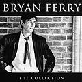 Bryan Ferry - Bryan Ferry Collection альбом