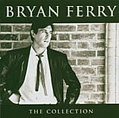 Bryan Ferry - The Collection album