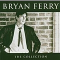 Bryan Ferry - The Collection album