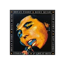 Bryan Ferry - Street Life - 20 Greatest Hits album