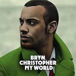 Bryn Christopher - My World album